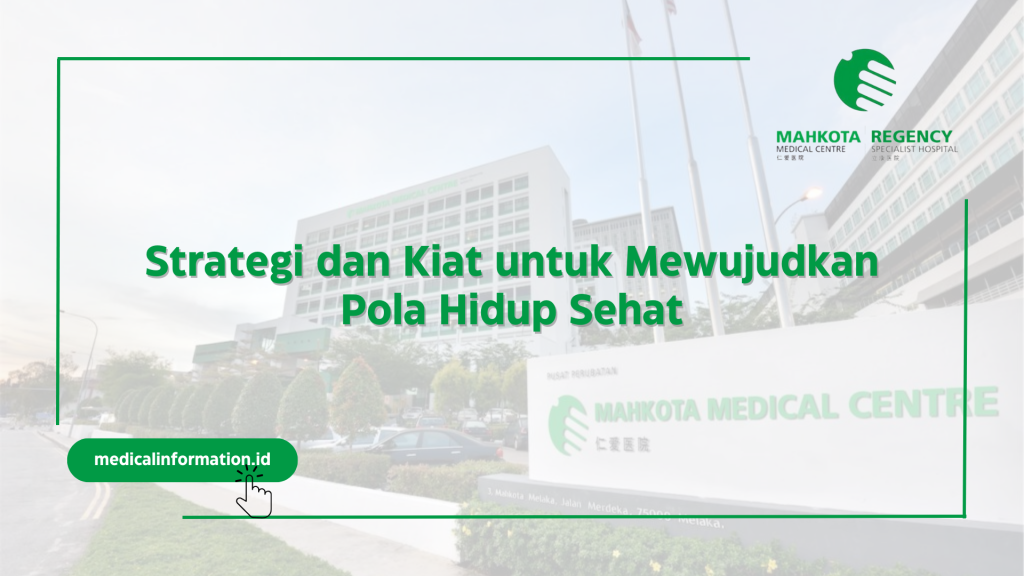 Strategi dan Kiat untuk Mewujudkan Pola Hidup Sehat