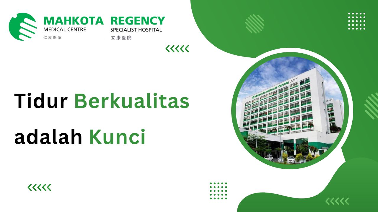 Tidur Berkualitas adalah Kunci untuk Kesehatan