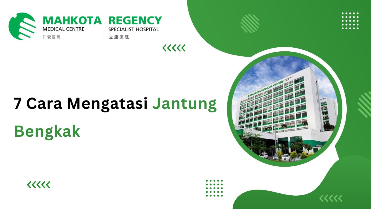 Cara Mengatasi Jantung Bengkak